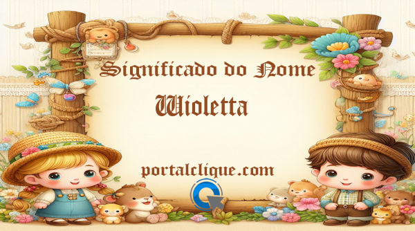 Significado do Nome Wioletta